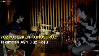 Yüzyüzeyken Konuşuruz - Takımdan Ayrı Düz Koşu // Groovypedia Studio Sessions Resimi