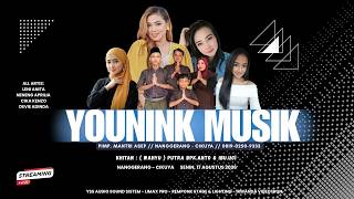 Live Streaming YOUNINK MUSIK // NANGGERANG-CIKUYA // SENIN, 17 AGUSTUS 2026 ( MALAM )