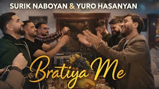 Download Lagu Surik Naboyan \u0026 Yuro Hasanyan - Bratiya Me 2026 MP3
