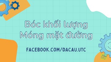 Đo bóc khối lượng Móng mặt đường
