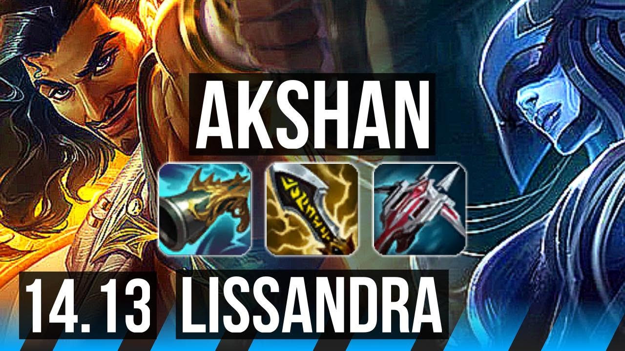 52k AKSHAN vs LISSANDRA (MID) | 11 solo kills, 52k DMG, 1300+ games ...
