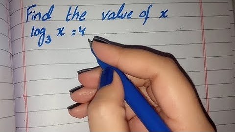 Logarithm Questions class 9, Logarithm find the value of x log3 x=4