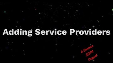 SEIS Snippet - Adding Service Providers
