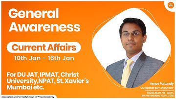 2. 10th - 16th Jan: Top 5 Current Affairs For CUCET, IPMAT, DU JAT, etc. | Journey with educaptain