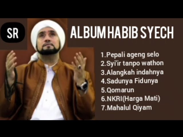 TERBARU !!! FULL ALBUM HABIB SYECH//SPECIAL PEPALI AGENG SELO class=