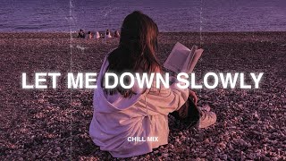 Download Lagu Let Me Down Slowly... ♫ slow version of popular songs ~ songs to listen to when your sad #areyouok#2 MP3 Download Lagu Let Me Down Slowly... ♫ slow version of popular songs ~ songs to listen to when your sad #areyouok#2 MP3
