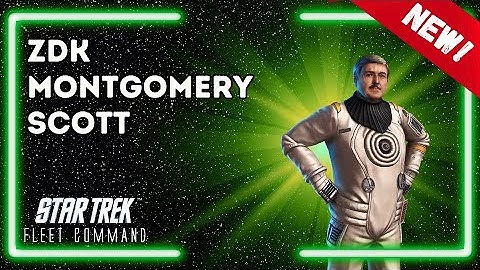 NEU!: ZDK Montgomery Scott | Wie spielt man Star Trek Fleet Command? | Outside Views STFC Deutsch