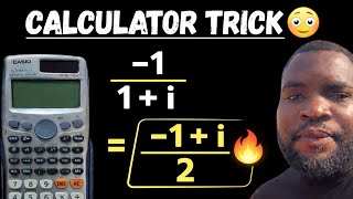 Dont Rationalize Like This Solve -11I Fast Using Calculator