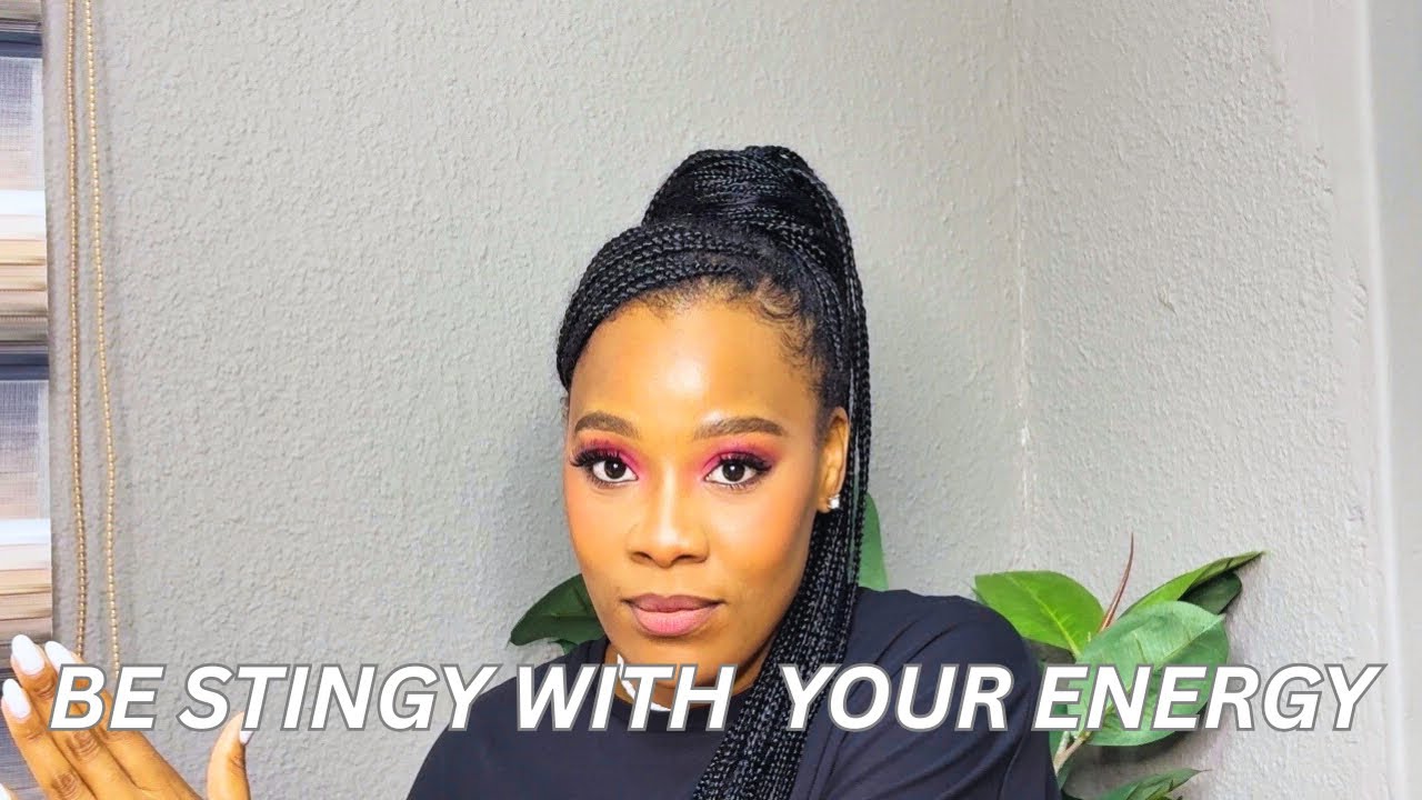 Take Care Of You: Be Stingy With Your Energy