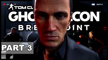 GHOST RECON Breakpoint (Part 3) | FULL Story Mode Walkthrough Gameplay | Solo No Commentary