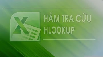 Bài thực hành Hàm tra cứu HLOOKUP | Tin học văn phòng