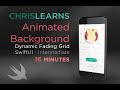(2020) SwiftUI - Animated Background (Grids, Animation, onAppear) - 16 Minutes - Intermediate