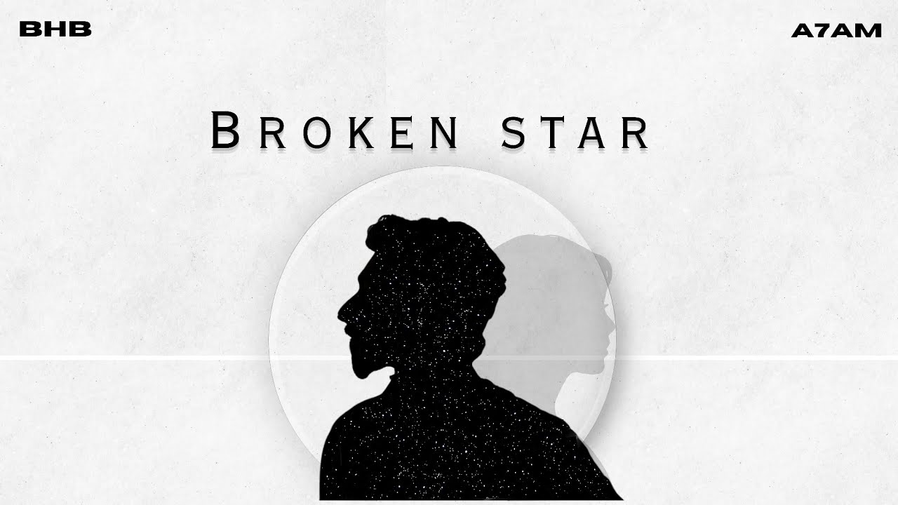 Watch Broken star -BHB ( Official lyrical video ) | Prod by A7AM | Latest Hindi/Punjabi song 2025 on YouTube Watch Broken star -BHB ( Official lyrical video ) | Prod by A7AM | Latest Hindi/Punjabi song 2025 on YouTube