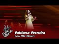 Fabiana Ferreira - "Lay Me Down" | Prova Cega | The Voice Kids