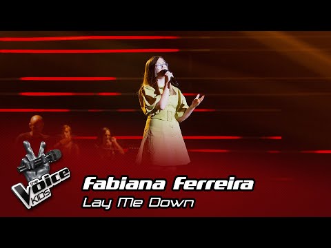 Fabiana Ferreira - "Lay Me Down" | Prova Cega | The Voice Kids