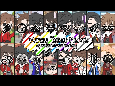 Funky Beat Meme | Gekiranger-Donbrothers | Special Tokusatsu Day✨ | Rushed | SuperSentai | Gachaclub