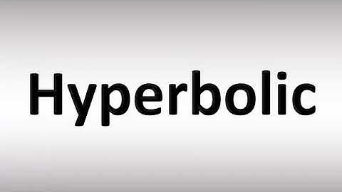 How to Pronounce Hyperbolic