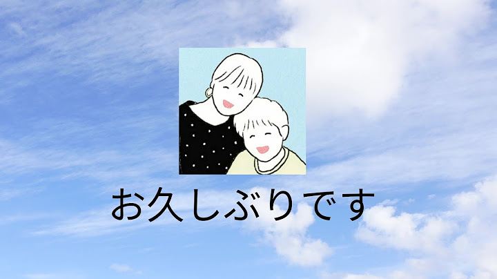 ご心配おかけしました