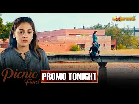 Picnic Fund | Epsidoe 2 Promo | Tonight at 9:00 PM | Only on Express TV