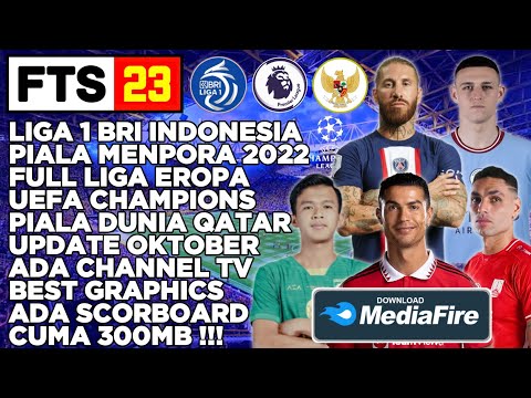 #1 CARA DOWNLOAD FTS 23 MOD BRI LIGA 1 2023 & EROPA TERBARU UCL || NEW TRANSFER & NEW KITS JERSEY 300MB Mới Nhất