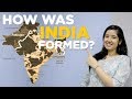 How was India Formed  Princely States and Jammu and ...