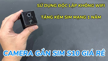 Camera gắn sim s10 giá rẻ MỚI NHẤT 2025 , camera siêu nhỏ không dây sử dụng sim 4g TỐT NHẤT