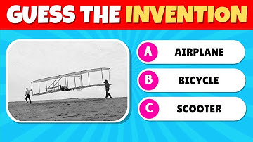 Guess the Invention and Its Purpose 🛠️🔬 30 Fun Questions to Test Your Knowledge in 10 Seconds