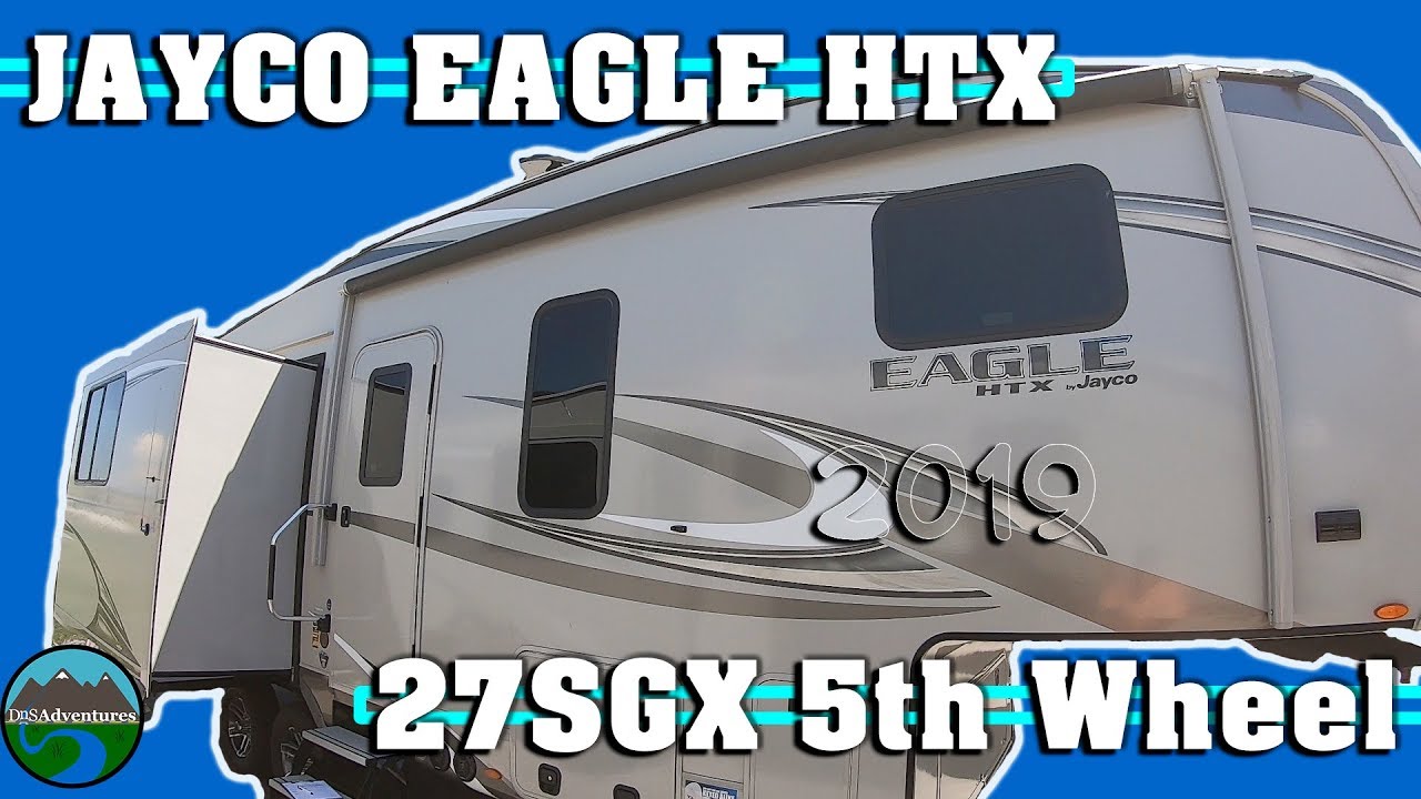2019 Jayco Eagle Htx 27sgx 5th Wheel Fulltime Rvers Youtube
