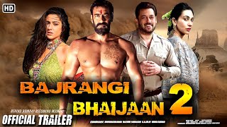 Bajrangi Bhai jaan 2 movie official trailer || salmaan khan || Ajay Devgan || karishma kapoor