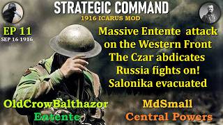 Strategic Command WW1 1916 Icarus Mod Ep 11 OldCrowBalthazor [Entente] vs MdSmall [Central Powers]