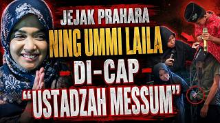 🎭 THE TUMULTUOUS PATH OF NING UMMI LAILA — WHY IS SHE CALLED A 'LEWD PREACHER'?