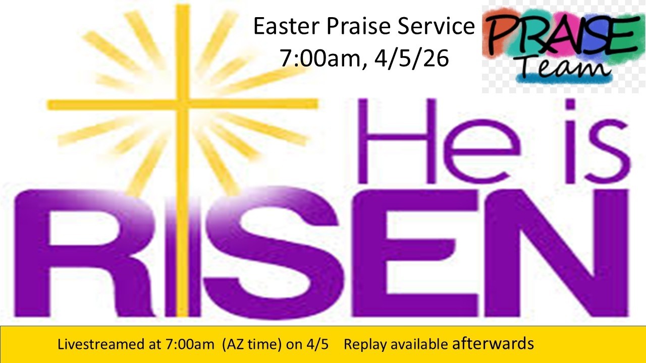 Easter Sunrise Service - 4/5/26 7:00am - Live Streamed Service