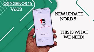 Oxygen Os 15 New V603 Update Oneplus Nord 5