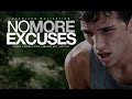 No More Excuses! Motivational Speech