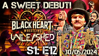 A SWEET DEBUT! | BLACK HEART UNLEASHED | S1: E12 | May 30th 2024