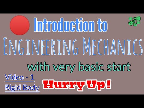 Engineering Mechanics Introduction
