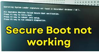 How to Fix Operating System Loader Signature Found in SecureBoot Exclusion Database ('dbx')