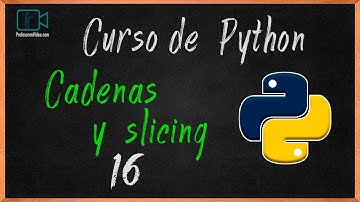 Manejo de cadenas, índices  y sub cadenas con Python.