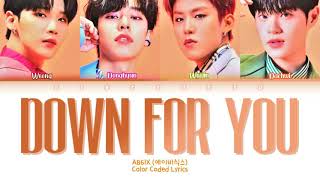 AB6IX (에이비식스) - Down For You Lyrics (Han\/Rom\/Eng\/Color Coded\/Lyrics\/가사) | bingsoosh