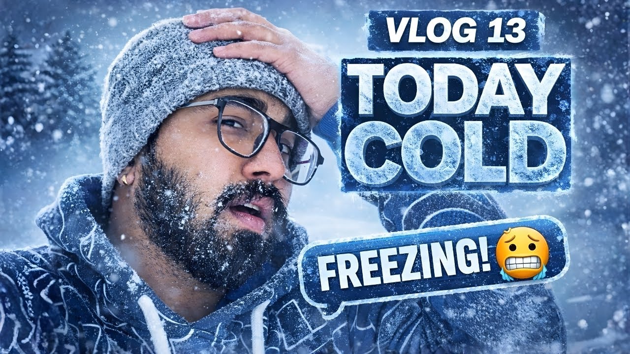Extreme Cold Day 🥶 | Day 13 Daily Vlog | Winter Life