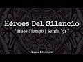 Héroes Del Silencio - Hace Tiempo | Senda &#39;91 //Letra