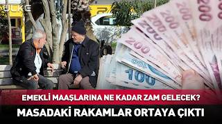 Emekli Maaşlarına Ne Kadar Zam Gelecek? Masadaki Rakamlar Ortaya Çıktı!