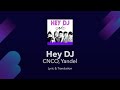 CNCO, Yandel - Hey DJ Lyrics English and Spanish - Translation / Subtitles