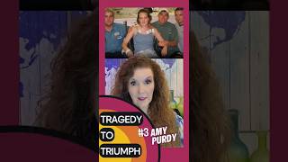 TRAGEDY to TRIUMPH #3 AMY PURDY#inspiration