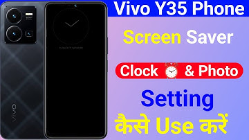 vivo y35 screen saver setting kaise on kare | how to use screen saver setting on vivo y35