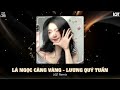 Lá Ngọc Cành Vàng (Kiroz Remix) - Lương Quý Tuấn || Giọt nước tràn ly anh cố nhu mì ...