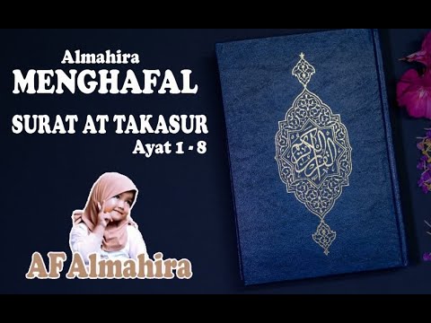 Surat At Takasur Anak 4 Tahun Ayat 1-8 - YouTube
