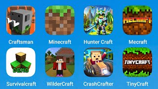 Craftsman, Minecraft, Hunter Craft, Mecraft Building, Survivalcraft, Wildercraft, Crashcrafter