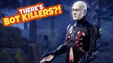 DBD HAS BOT KILLERS NOW?!