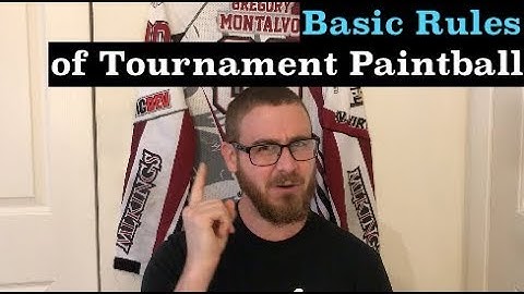 Basic Rules of Tournament Paintball